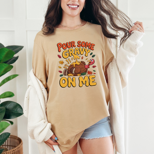 Gravy on Me Turkey Graphic Tee