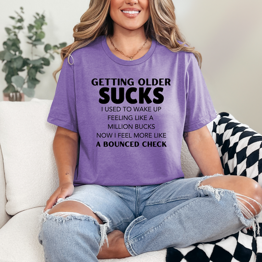 Getting Older Graphic Tee