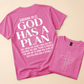 God Has a Plan Shirt