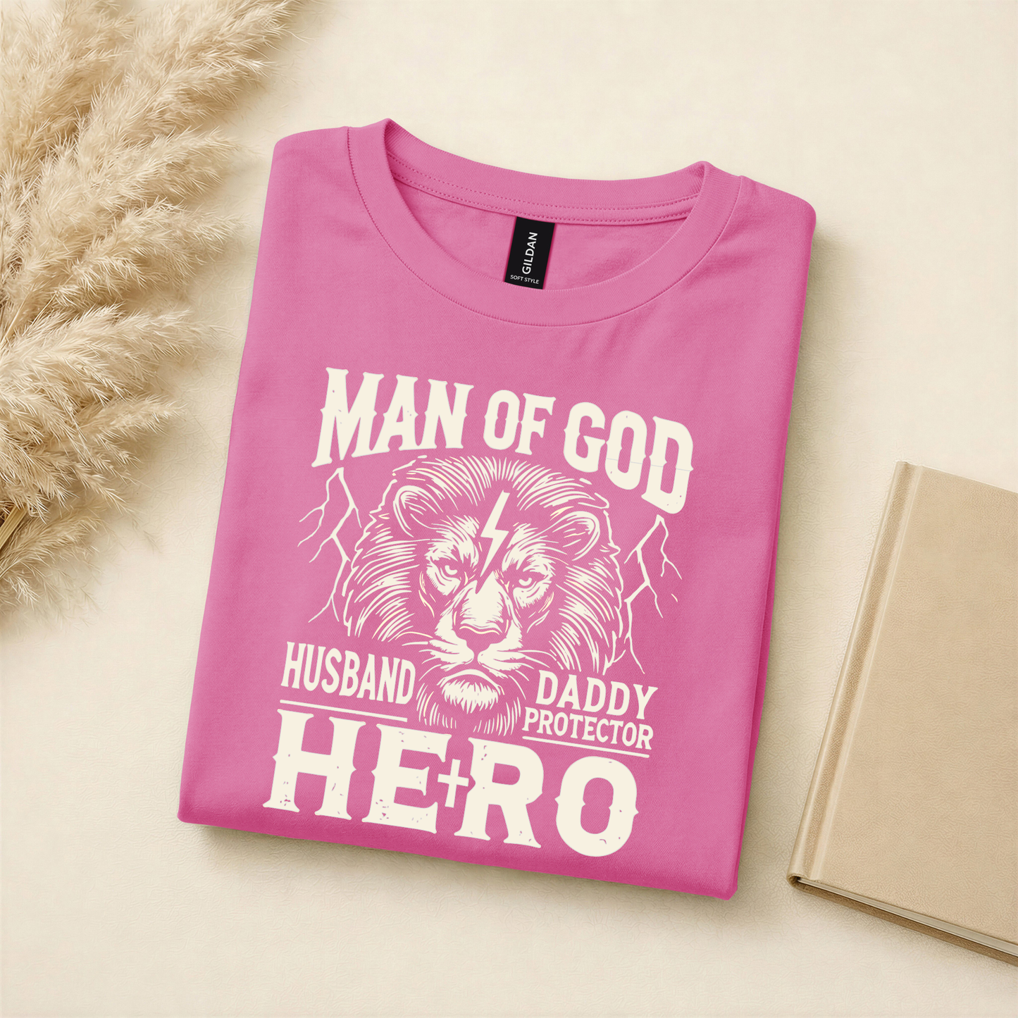 Man of God. Husband. Daddy. Protector. Hero. Tee