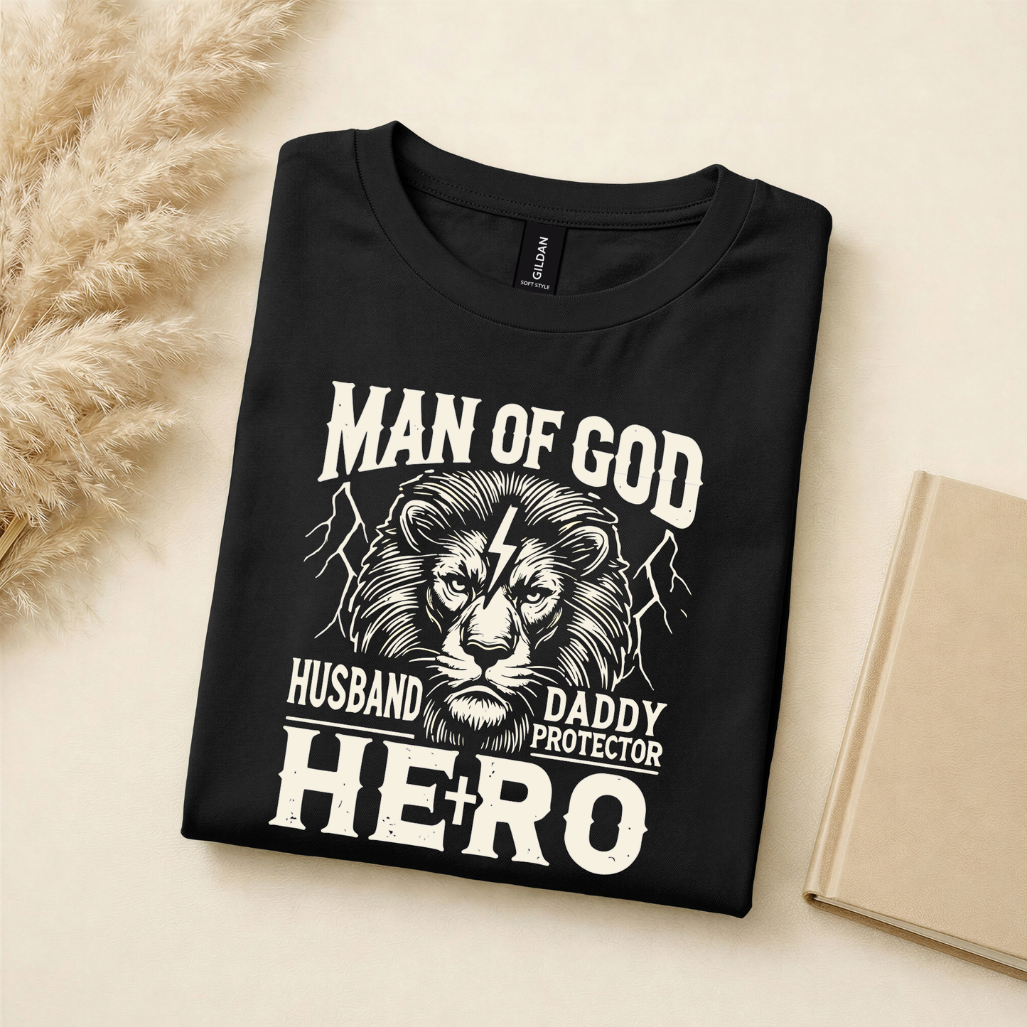 Man of God. Husband. Daddy. Protector. Hero. Tee