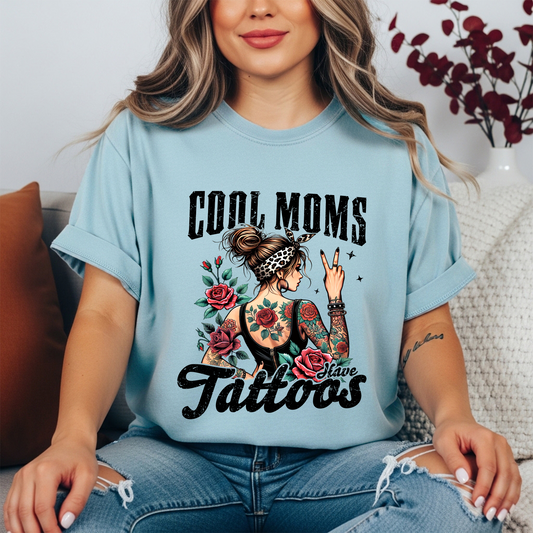 Cool Moms Have Tattoos Tee – Inked Mom Graphic Shirt