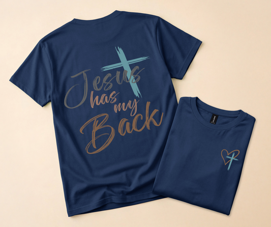 Jesus Has My Back Tee – Faith Graphic T‑Shirt