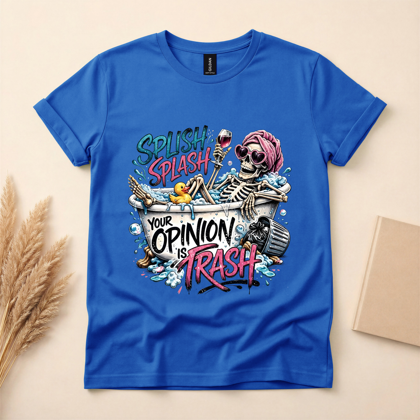 Splish Splash Your Opinion Is Trash Skeleton Tee