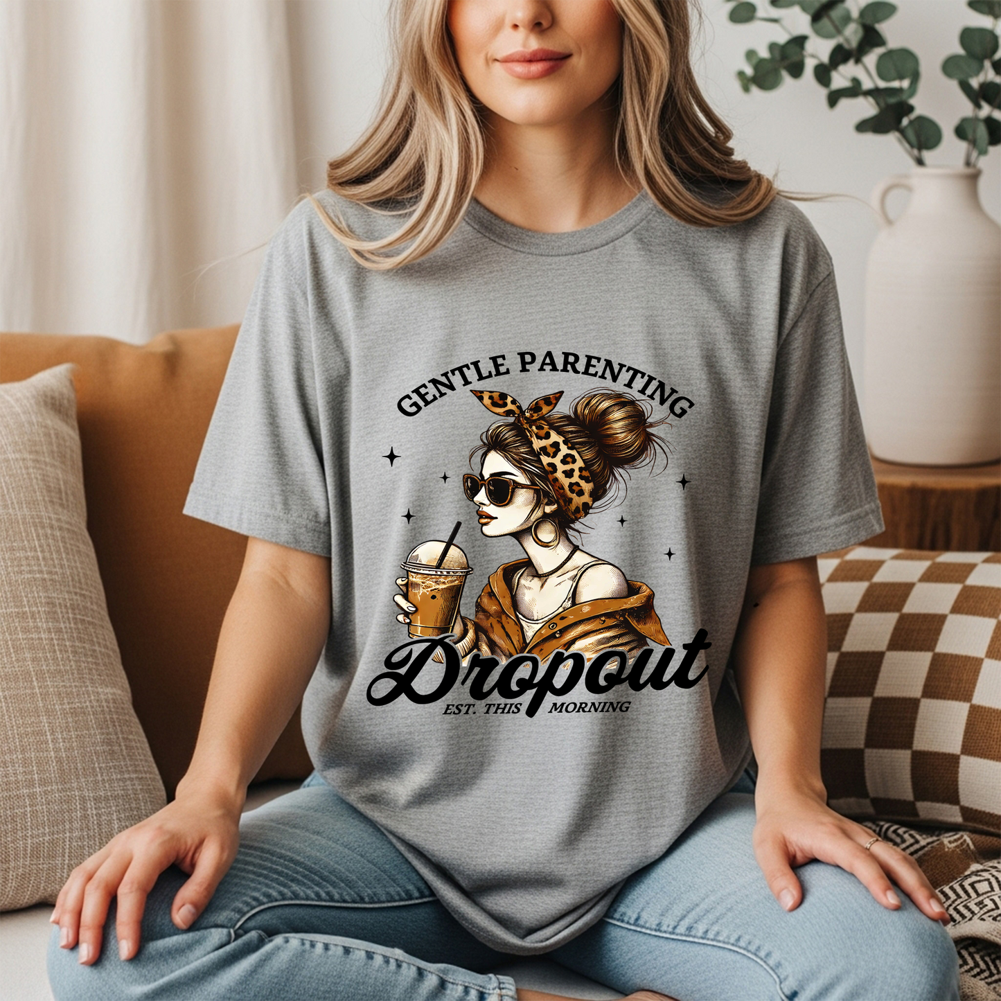 Gentle Parenting Dropout Tee – Funny Mom Life Shirt