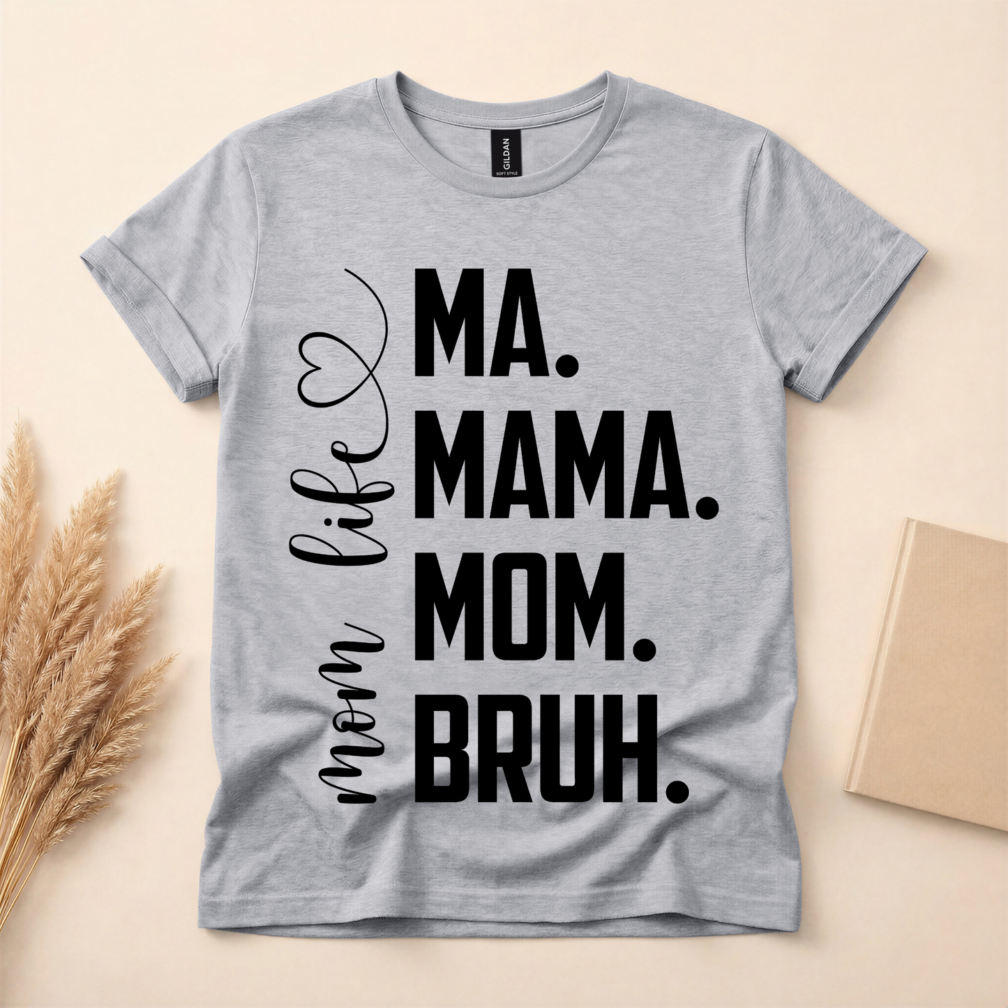 Mom Life Evolution Shirt – MA • MAMA • MOM • BRUH