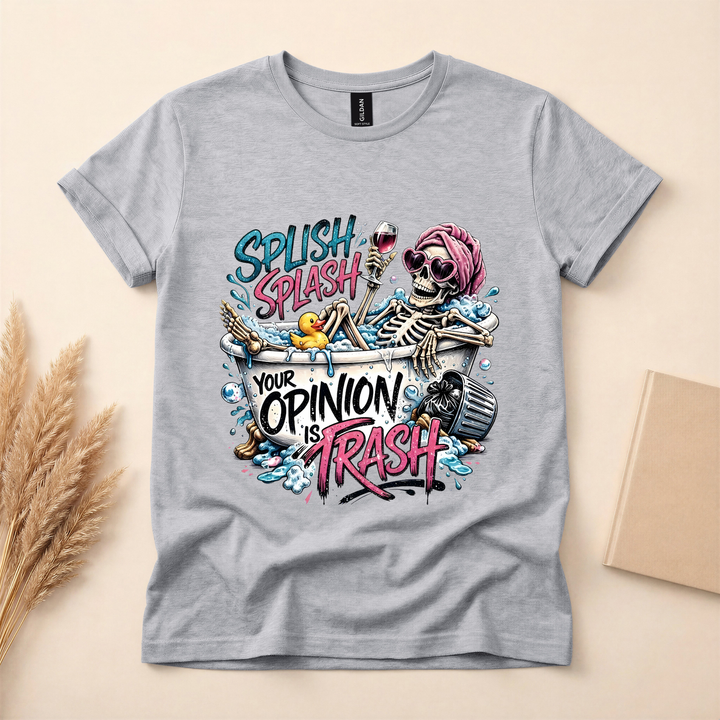 Splish Splash Your Opinion Is Trash Skeleton Tee