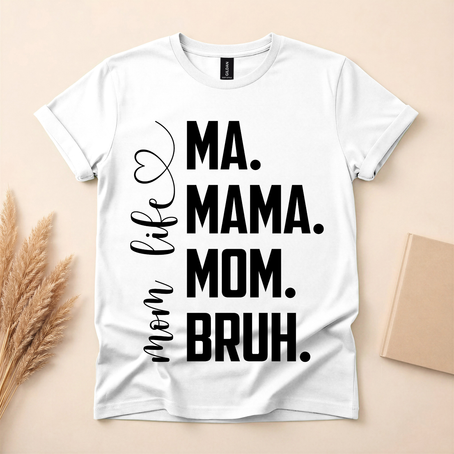 Mom Life Evolution Shirt – MA • MAMA • MOM • BRUH